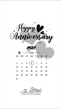 Anniversary 6 May