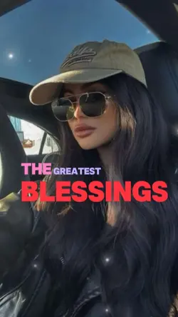 Greatest blessings 