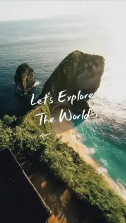 Explore the world