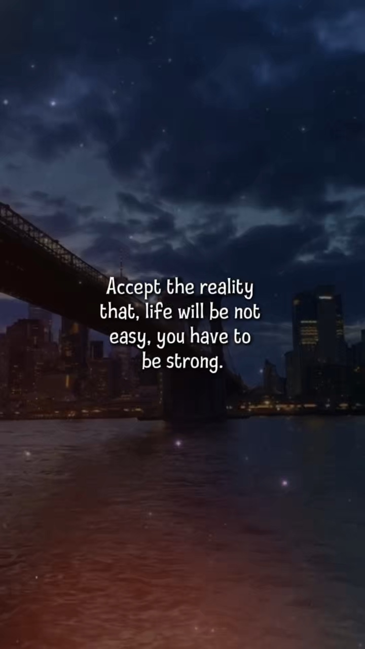 Accept the reality