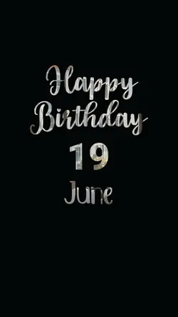 BIRTHDAY 19 JUNE