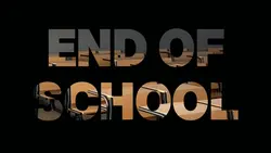 End of school
