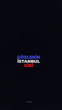 gözlrin İstanbul gbi
