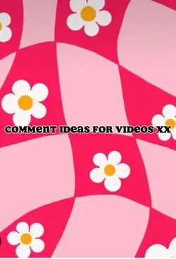 Comment Ideas x
