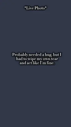 Prob needed a hug…