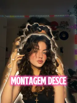 MONTAGEM DESCE