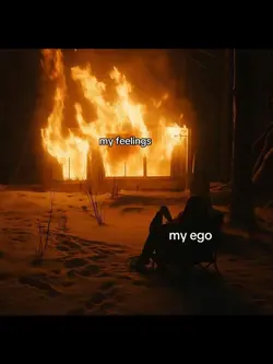 my feelings n my ego