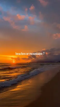 beaches or mountains
