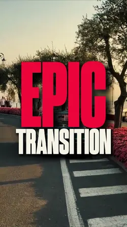 EPIC TRANSITION 4K