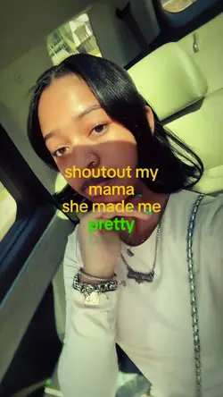 she made me pretty