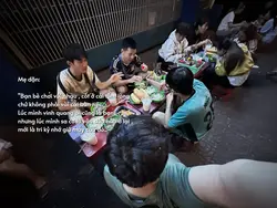 Mẹ dặn "Bạn bè chơi