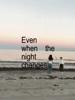 Night Changes