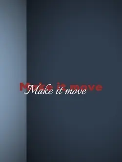 wanna makeitmove