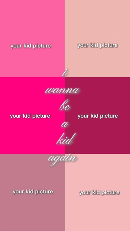 i wanna be a kid