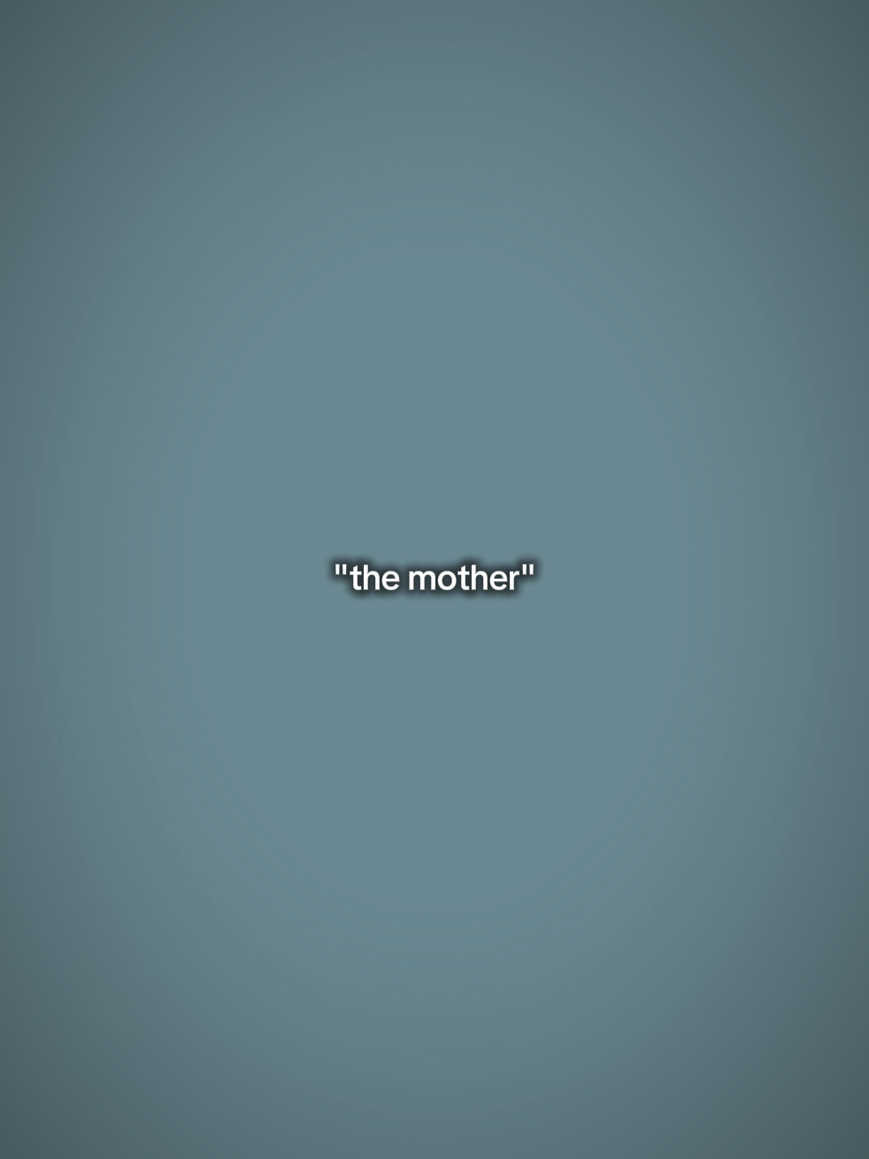 the mother 