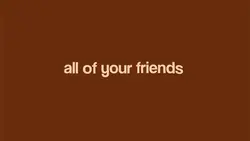 Friends