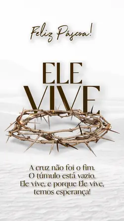 Feliz Páscoa! Jesus!