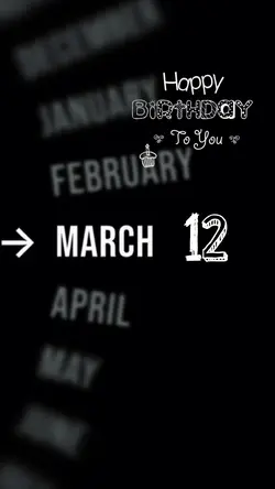 Birthday 12 March 