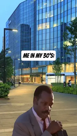 Me in my 30's: