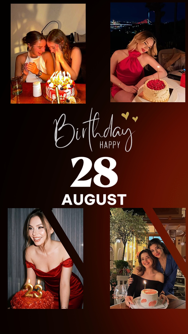 Feliz cumpleaños 28 de agosto