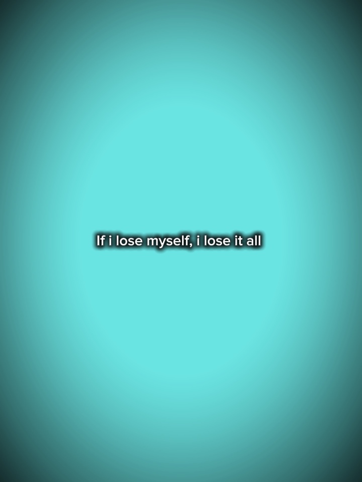 IF I LOSE MYSEL