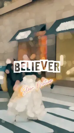 Slowmo Believer