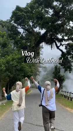 vlog bestfriend 2