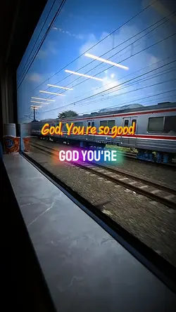 God You re so good