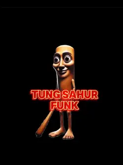Tung sahur funk