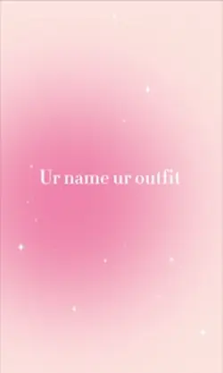 Ur name ur outfit 