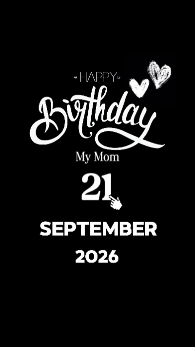HBD Mom 21 September