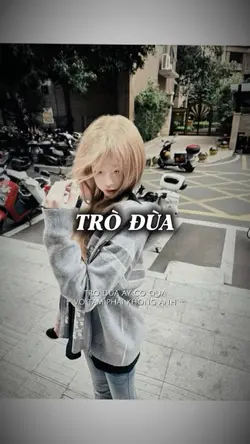 TRÒ ĐÙA