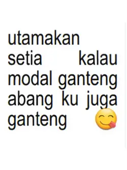 utamakan setia kalau