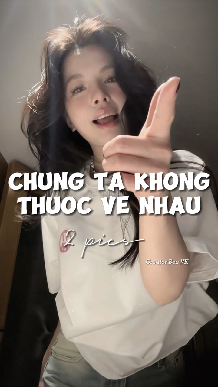 CHÚNG TA KHÔNG 