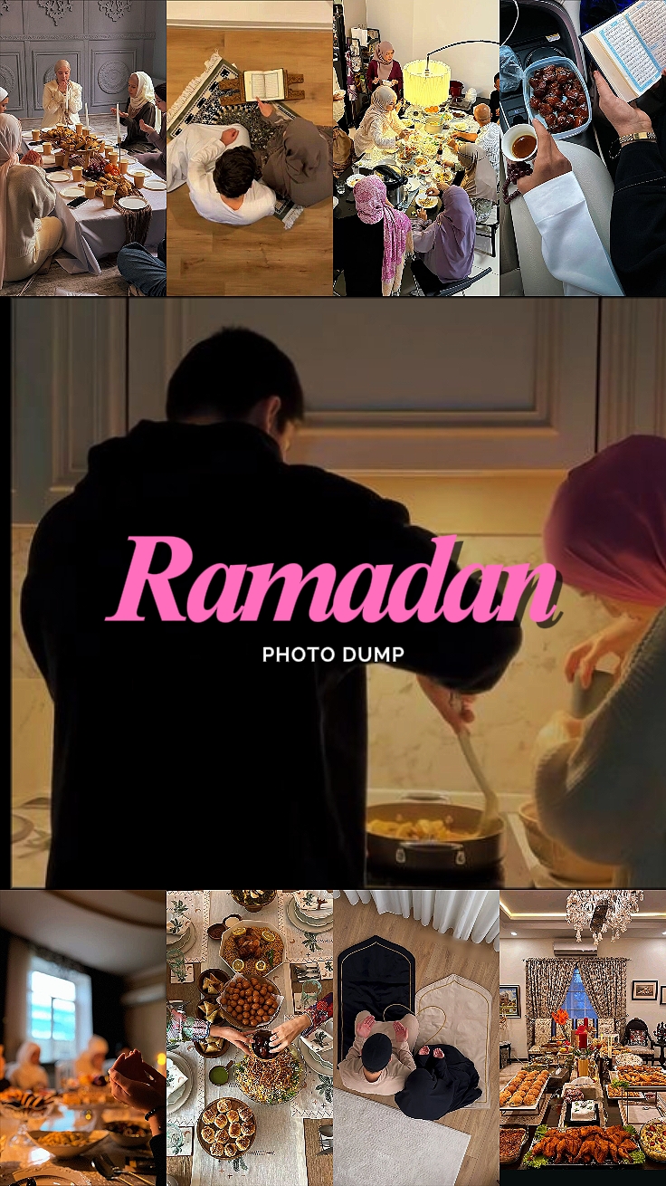 Ramadan Photo Dump