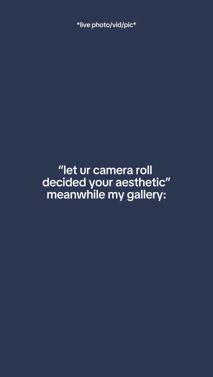 Let ur camera roll