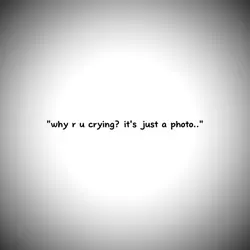 why r u crying? 