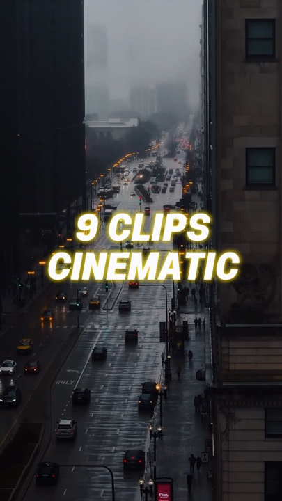 Cinematic 9 clips