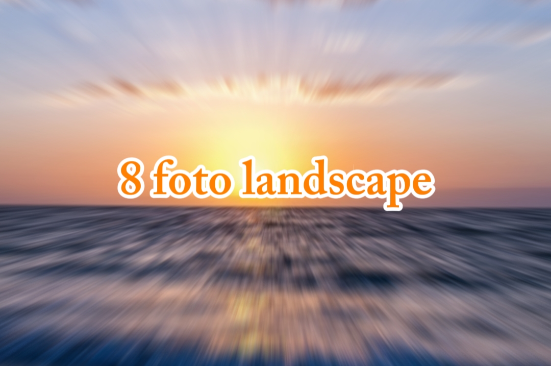 8 photos de paysage