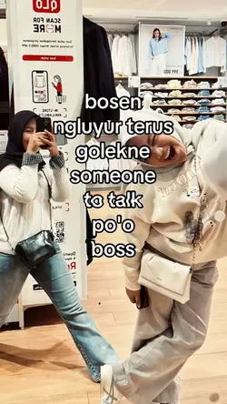 bosen ngluyur terus