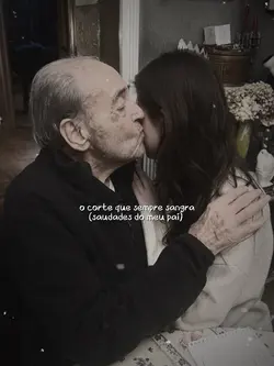 saudade pai!❤️‍🩹