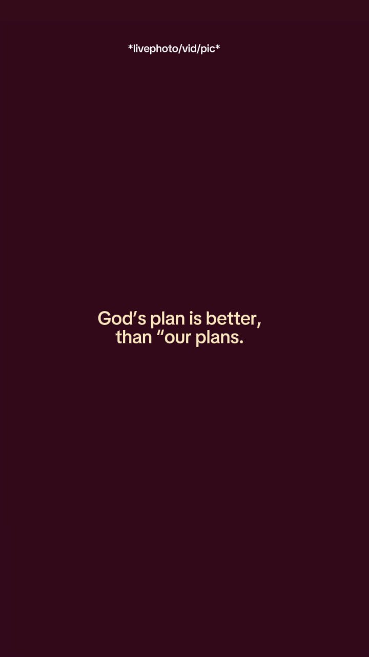 Gottes Plan ist besser