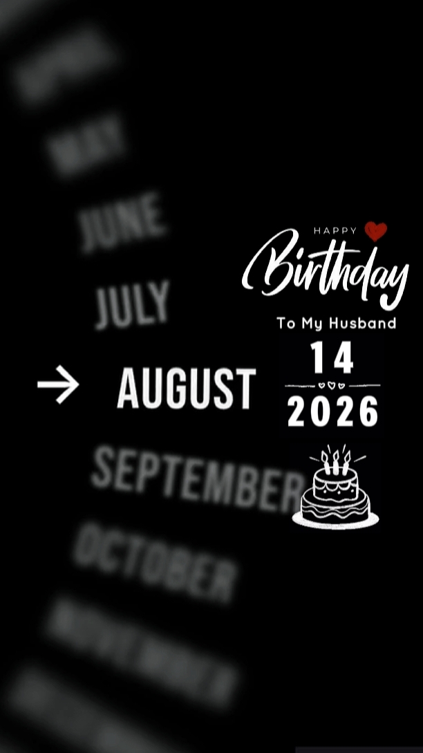 HBD HUSBAND 14 AUGUS