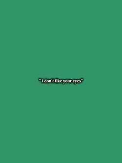 my eyes