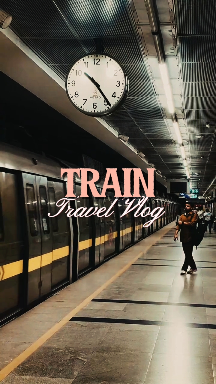 Train travel vlog