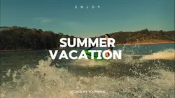 Summer Vacation 
