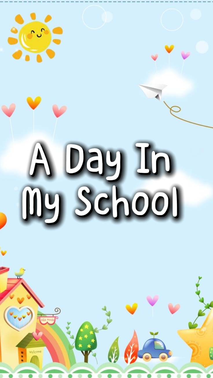 Un Día En Mi Escuela 