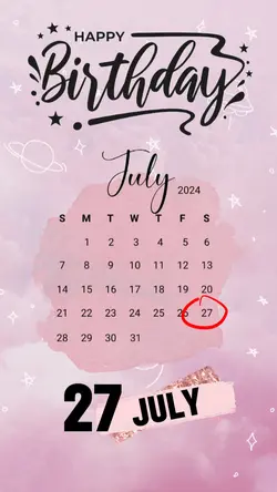 27 July Birthday