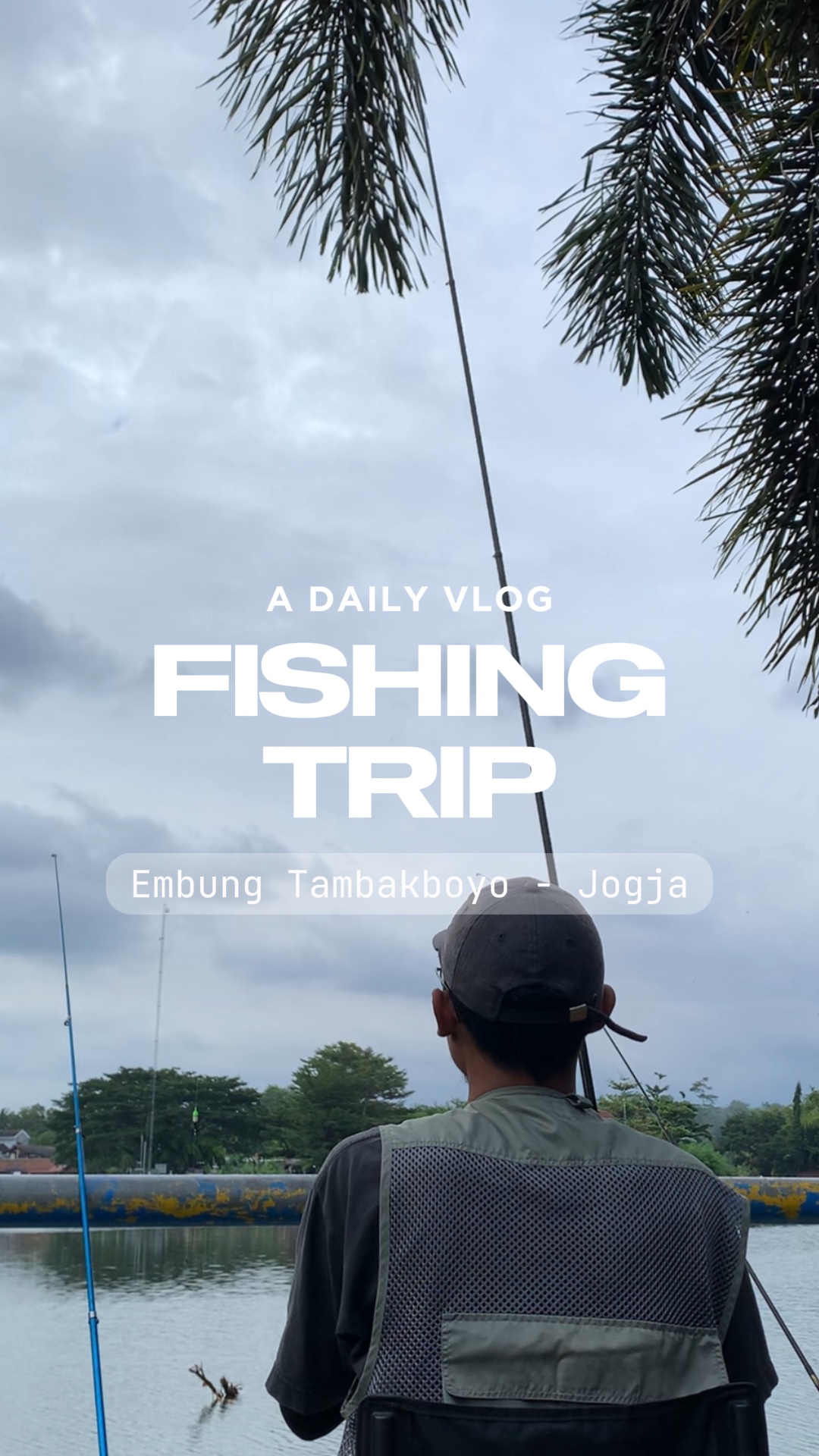 Perjalanan Memancing Vlog