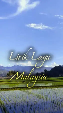LIRIK LAGU MALAYSIA 